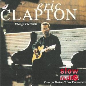 Eric Clapton - Change the world