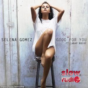 Selena Gomez - Good for you